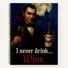„Ich trinke nie … Wein“ Vampir-Horror-Humor Notizblock