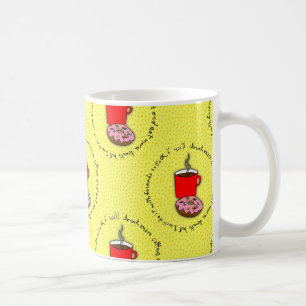 Ich trinke noch Kaffee Kaffeetasse