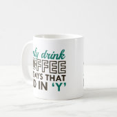 Ich trinke nur Kaffee Kaffeetasse (Vorderseite Links)