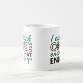Ich trinke nur Kaffee Kaffeetasse (Mittel)