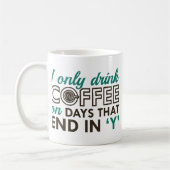 Ich trinke nur Kaffee Kaffeetasse (Links)