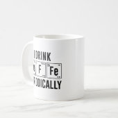 Ich trinke regelmäßig Kaffee Kaffeetasse (Vorderseite Links)
