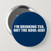 Ich trinke Tee nicht Kool-Hilfe Button (Vorne & Hinten)