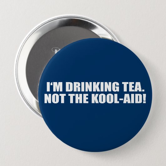 Ich trinke Tee nicht Kool-Hilfe Button (Vorne & Hinten)