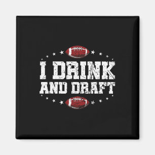 Ich trinke und fantasievoll Fantasiefußball Magnet