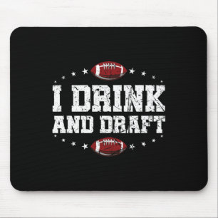 Ich trinke und fantasievoll Fantasiefußball Mousepad