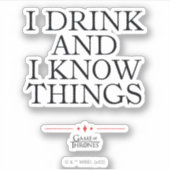 Ich trinke und ich kenne die Dinge Aufkleber (Vorderseite)