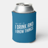 Ich trinke und ich kenne die Dinge Dosenkühler (Kanne Rückseite)