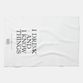 Ich trinke und ich kenne die Dinge Geschirrtuch (Horizontal)