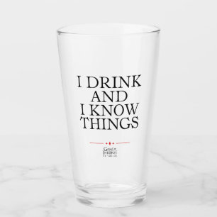Ich trinke und ich kenne die Dinge Glas