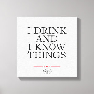 Ich trinke und ich kenne die Dinge Leinwanddruck
