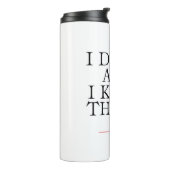 Ich trinke und ich kenne die Dinge Thermosbecher (Nach links gedreht)