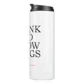 Ich trinke und ich kenne die Dinge Thermosbecher (Nach rechts gedreht)