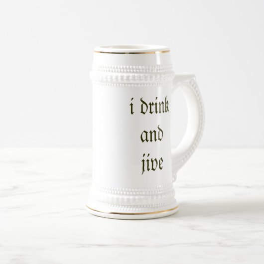 ich trinke und jive bierglas (VorderseiteRechts)