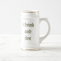 ich trinke und jive