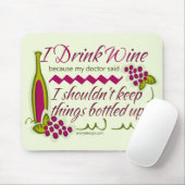 Ich trinke Wein-lustiges Zitat Mousepad (Mit Mouse)