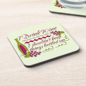 Ich trinke Wein-lustiges Zitat Untersetzer (Linke Seite)