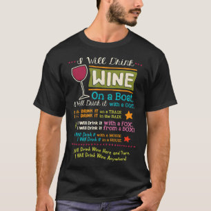 Ich trinke Wein überall T-Shirt
