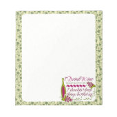 Ich trinke Wein-Zitat Notizblock (Vorderseite)