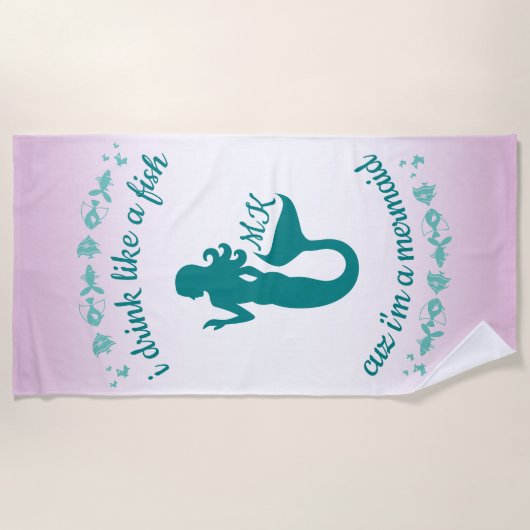 Ich trinke wie ein Fisch Cuz, das ich ein Strandtuch (Vorderseite)