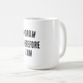 Ich trolle dafür, dass ich Coffe-Tasse bin Kaffeetasse (VorderseiteRechts)