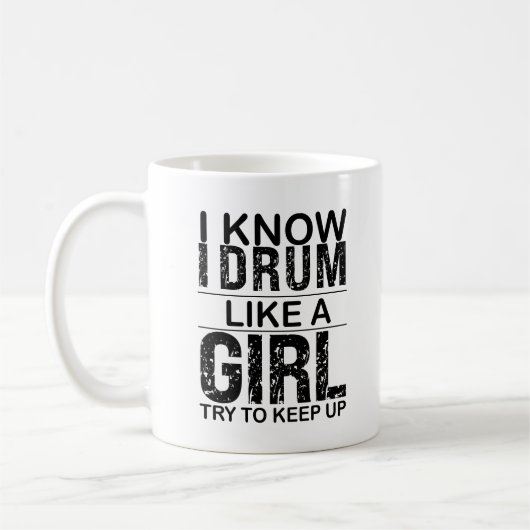 Ich trommel wie ein Mädchen versuche, Trommelspiel Kaffeetasse (Links)
