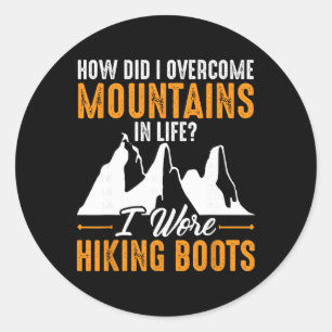 Ich trug Wanderschuhe Bergsteigerdesign für einen Runder Aufkleber