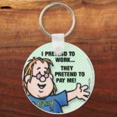 Ich tu so, als arbeite ich schlüsselanhänger (Vorderseite)