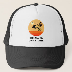 Ich tue all meine eigenen Stunts Funny Biking Truc Truckerkappe