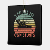 Ich tue all meine eigenen Stunts lustige Geschwore Keramikornament (Links)