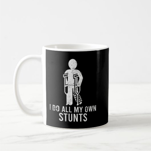 Ich tue alle meine eigenen Stunts erhalten gute Ge Kaffeetasse (Links)