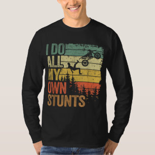 Ich tue alle meine eigenen Stunts Motocross Vater T-Shirt