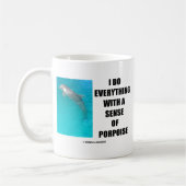 Ich tue alles mit einer Richtung des Tümmlers Kaffeetasse (Links)