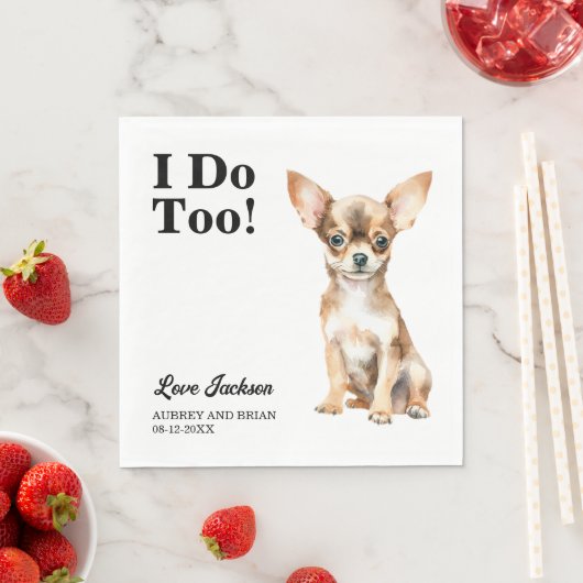 Ich tue auch! Chihuahua Pet Wedding Serviette (Beispiel)