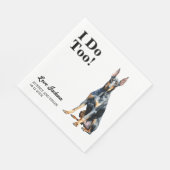 Ich tue auch! Doberman Pinscher Dog Pet Wedding Serviette (Ecke)