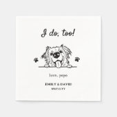 Ich tue auch | Hausname Niedlicher Hund Hochzeit Serviette (Vorderseite)
