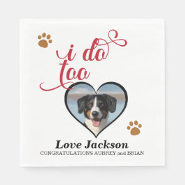 Ich tue auch! Hochzeit von Napkin mit Ihrem Hunde- Serviette