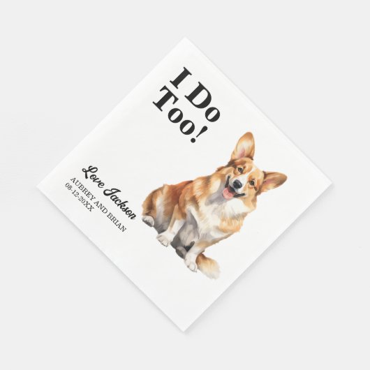 Ich tue auch! Pembroke Welsh Corgi Hund Hochzeitst Serviette (Ecke)