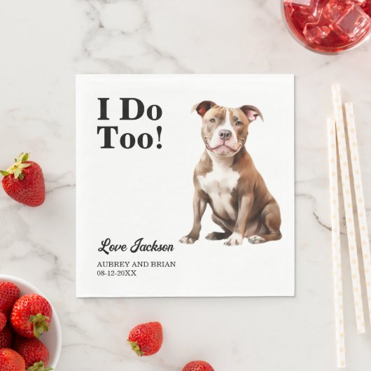 Ich tue auch! Pitbull Hunde Hochzeitstiefel Serviette (Beispiel)