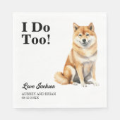 Ich tue auch! Shiba inu Hunde Hochzeitstier Serviette (Vorderseite)