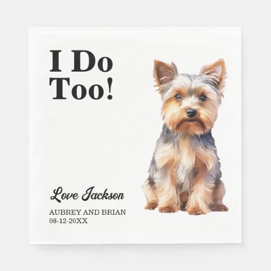 Ich tue auch! Yorkshire Terrier Dog Hochzeitstier Serviette (Vorderseite)