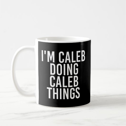 Ich tue Caleb Dinge, Name Kaffeetasse (Links)