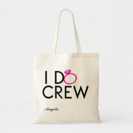 ICH TUE CREW-BRAUTJUNGFERN-TASCHE TRAGETASCHE