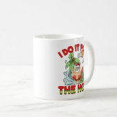 Ich tue es für das Ho | Tropical Santa Christmas Kaffeetasse (VorderseiteRechts)