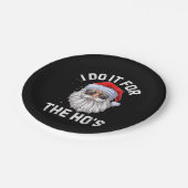 Ich tue es für das lustige, unangemessene Weihnach Pappteller (Schrägansicht)