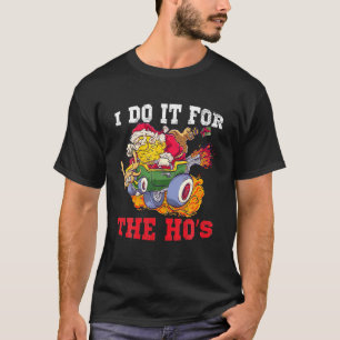 Ich tue es für das lustige, unangemessene Weihnach T-Shirt