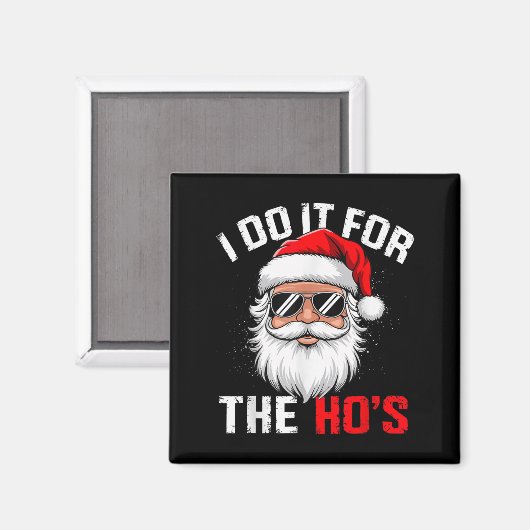 Ich tue es für das sonnige, unpassende Weihnachten Magnet (Vorderseite/Rückseite)