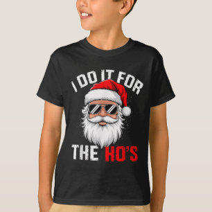 Ich tue es für das sonnige, unpassende Weihnachten T-Shirt