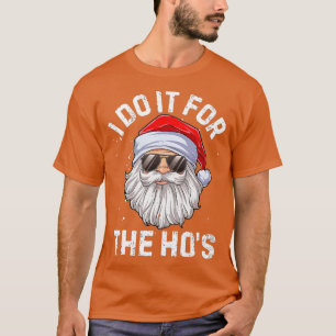 Ich tue es für das sonnige, unpassende Weihnachten T-Shirt