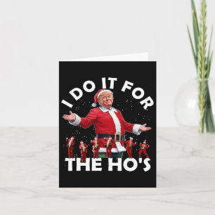 Ich tue es für den lustigen Santa Trump-Tanzstil Karte